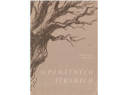 O památných stromech, Marie Hrušková, 1986