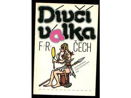 Dívčí válka, František Ringo Čech, 1990