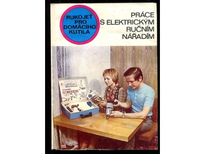 Práce s elektrickým ručním nářadím, Jiří Sazama, 1977