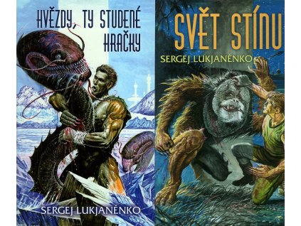 Hvězdy, ty studené hračky, Svět stínu, Sergej Vasil'jevič Luk'janenko, 2006