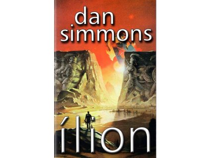 Ílion, Dan Simmons, 2005