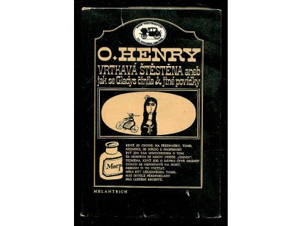 Vrtkavá štěstěna, aneb Jak se Gladys činila & jiné povídky, O Henry, 1981