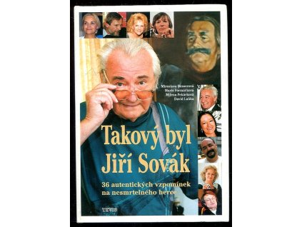 202419 takovy byl jiri sovak 36 autentickych vzpominek na nesmrtelneho herce