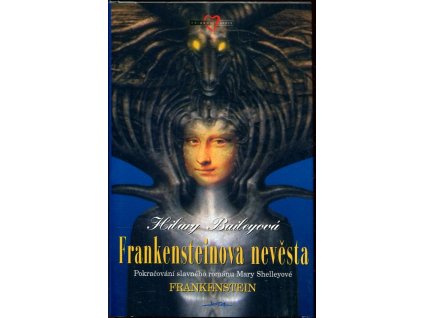 Frankensteinova nevěsta, Hilary Bailey, 2001