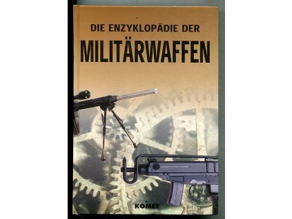 Die Enzyklopädie der Militärwaffen