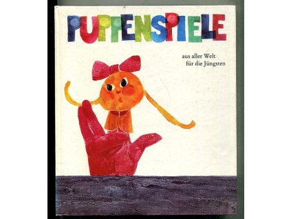 Puppenspiele aus aller Welt für die Jüngsten, Inge Borde-Klein, 1987