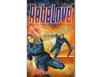 Rebelové ze South Pointu, Ben Weaver, 2004