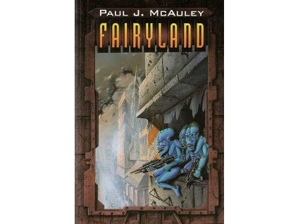 Fairyland, Paul J McAuley, 2001