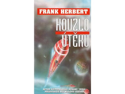Kouzlo útěku, Frank Herbert, 1995