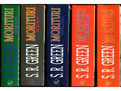 Morituri : Morituri, Rebelie, Válka, Čest, Osud, Simon R Green, 2005