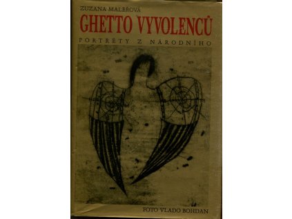 Ghetto vyvolenců - portréty z Národního, Zuzana Maléřová, 1993