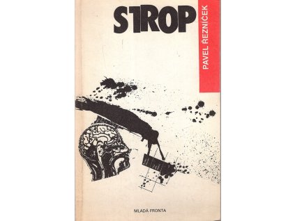 Strop, Pavel Řezníček, 1991