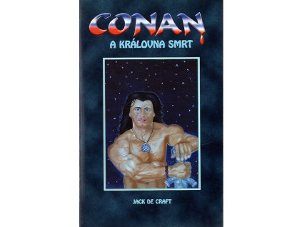 Conan a královna Smrt, Jack De Craft, 1999