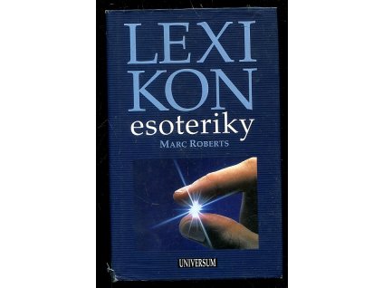 Lexikon esoteriky, Marc Roberts, 2007
