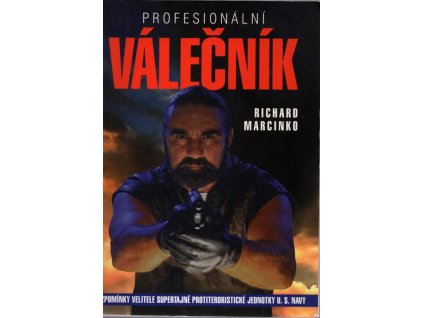 Profesionální válečník, Richard Marcinko, 2011