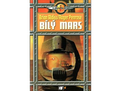 Bílý Mars, aneb, Osvobození mysli