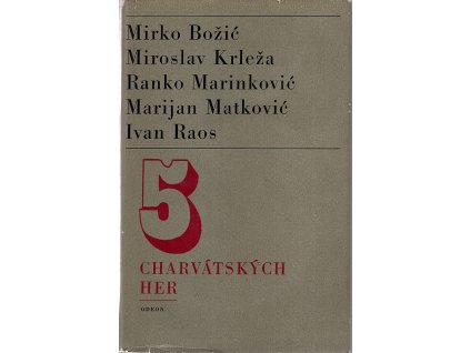 5 charvátských her, Mirko Božić, 1966