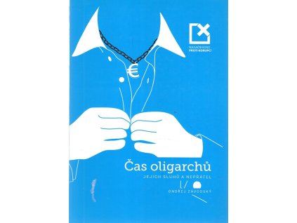 Čas oligarchů, Ondřej Závodský, 2019