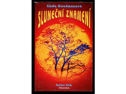 Sluneční znamení, Linda Goodman, 1994