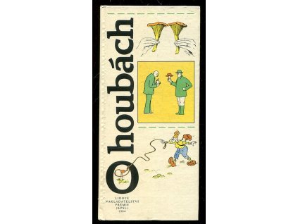 O houbách, Ján Majerník, 1984