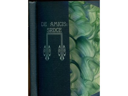 Srdce - kniha pro mládež, Edmondo De Amicis, 1913