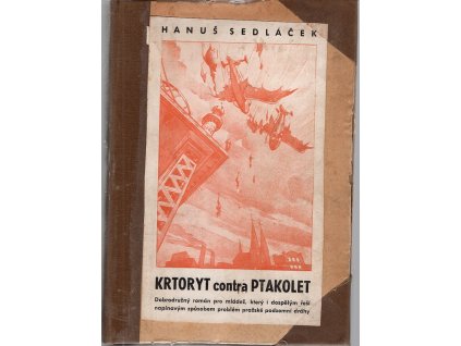 Krtoryt contra ptakolet - román pro mládež