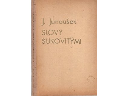 Slovy sukovitými - básně