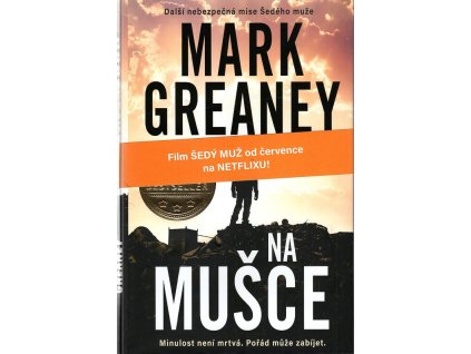 Na mušce, Mark Greaney, 2022