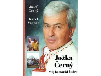 Jožka Černý - Můj kamarád Žudro, Karel Vágner, 2023