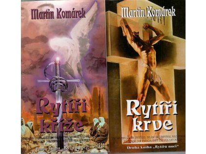 Rytíři kříže, Rytíři krve, Martin Komárek, 2002