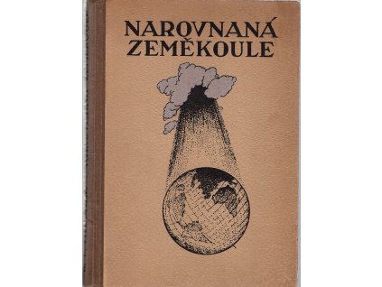 Narovnaná zeměkoule - technický dobrodružný román, R. V. Fauchar, 1946