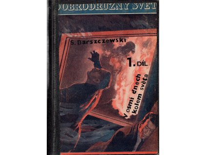 V osmi dnech kolem světa - Román, Stefan Barszczewski, 1935