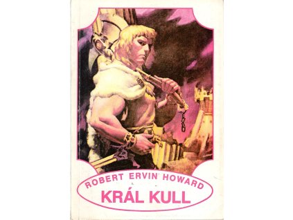 Král Kull, Robert Ervin Howard, 0