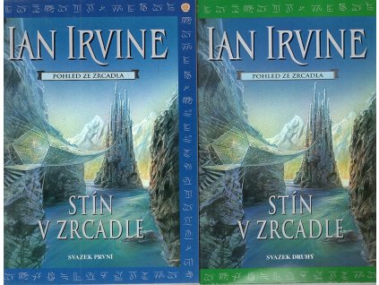 Pohled ze Zrcadla - Kniha první a druhá - Stín v Zrcadle