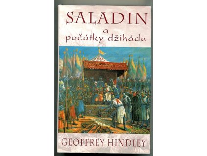 Saladin a počátky džihádu