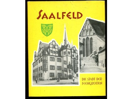 Saalfeld - Die Stadt der Feengrotten, 1967
