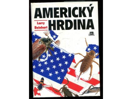 Americký hrdina, Larry Beinhart, 1995
