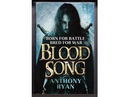 Blood Song, Anthony Ryan, 2011