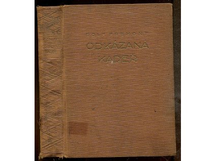 Odkázaná kadeř - román, Rolf Fremont, 1930