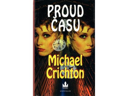 Proud času, Michael Crichton, 2000