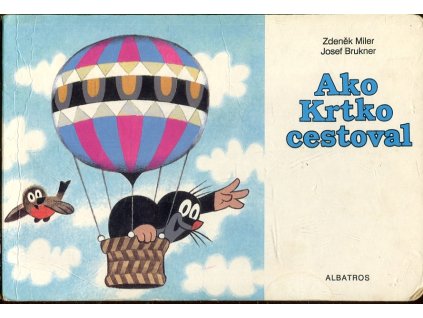 Ako Krtko cestoval : Pre deti od 2 rokov, Zdeněk Miler, 1992
