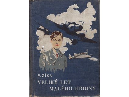 Veliký let malého hrdiny, V. Zíka, 1932
