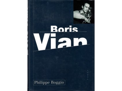 Boris Vian, Philippe Boggio, 2004