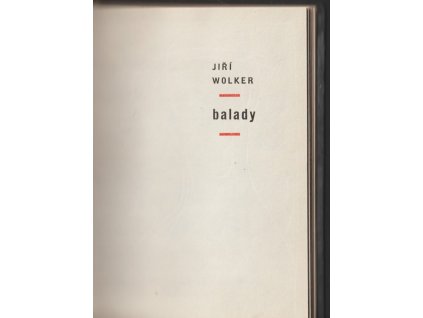 Balady, Jiří Wolker, 1967