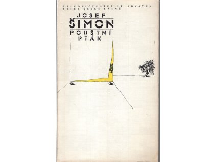 Pouštní pták, Josef Šimon, 1981