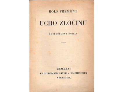 Ucho zločinu - Dobrodružný román