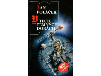 V těch temných dobách, Jan Poláček, 1994