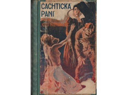 Čachtická paní III, Jožo Nižnánsky, 1935