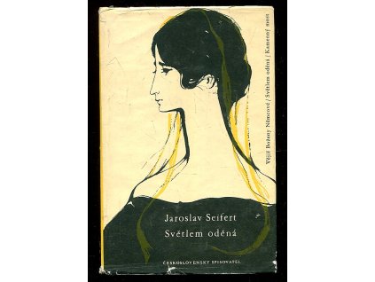 Světlem oděná - Vějíř Boženy Němcové - Kamenný most, Jaroslav Seifert, 1962