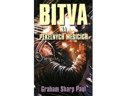 Helfortova válka. Kniha první, Bitva na Pekelných měsících, Graham Sharp Paul, 2010